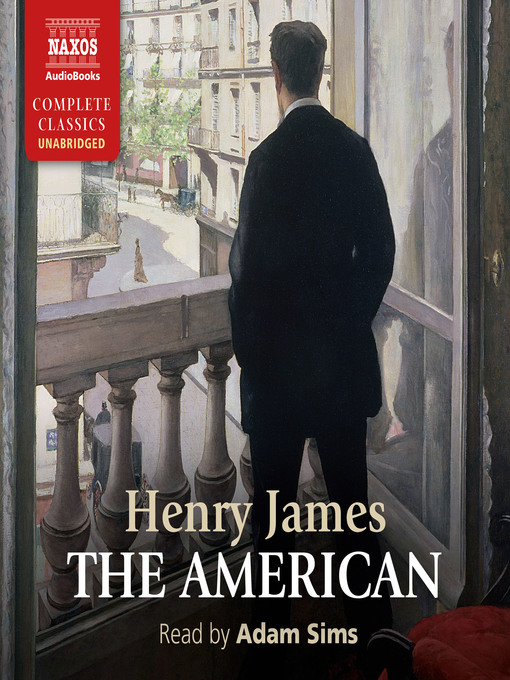 Title details for The American by Henry James - Available